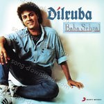 Dilruba - Baba Sehgal Song Download
